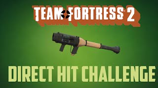 TF2 - Direct Hit Challenge!?!?! ft. Mr.Soccerbot