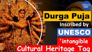 UNESCO declares 'Durga Puja in Kolkata as intangible cultural heritage of humanity | UNESCO Heritage