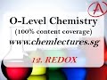 (12th of 19 Chapters) Redox - GCE O Level Chemistry Lecture