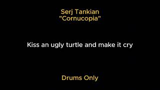 Serj Tankian - Cornucopia (Drums Only)