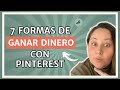 7 Formas de Ganar Dinero con Pinterest | Ada Ramírez