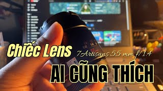 Chiếc lens ai cũng thích | Đánh giá 7Artisans 55mm f/1.4 Mark II | Gia Hiếu Nè | #7artisans #review