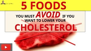 ► 5 Worst High Cholesterol Foods You Must Avoid [Clinically Proven] - by Dr Sam Robbins
