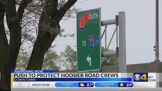 INDOT makes push to protect work crews