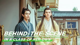 Behind-The-Scene: Right Way Of Breaking Ice Between Lei\u0026Yu | In A Class Of Her Own | 漂亮书生 | iQIYI