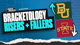 BRACKETOLOGY RISERS \u0026 FALLERS: Baylor climbs with HISTORIC comeback, Iowa State falls in UGLY loss