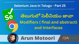 Core Java for Selenium in Telugu - Modifiers - final & abstract and Interface - Part 25