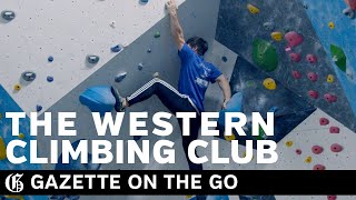 Gazette on the Go: The Western Climbing Club