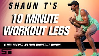 Shaun T's Dig Deeper Nation 10 Minute Workout Bonus Legs