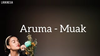 Download Aruma - Muak (Lirik) mp3