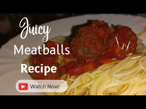 How To Make Juicy Meatballs | Meatballs Recipe - YouTube