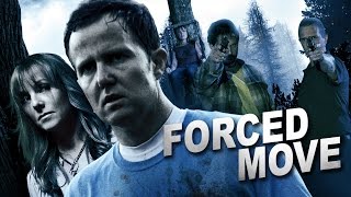 Forced Move trailer