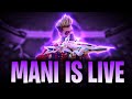 MANI IS [ Live ]  || RANK PUSHING+REACTION ON GAME PLAY || CUTOM ROOMS GIVEAWAYS