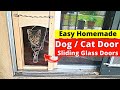 Easy DIY Homemade Dog / Cat Door for Sliding Glass Door