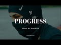 Progress (Prod. by Phortte) by Phortte