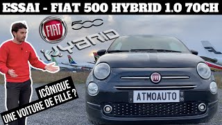 ESSAI - FIAT 500 1.0L HYBRID 70CH, ENCORE DANS LE COUP ?