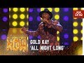 Gold Kay performs 'All Night Long' by Lionel Richie - All Together Now: Episode 1 - BBC One