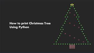 Make Christmas Tree with Python