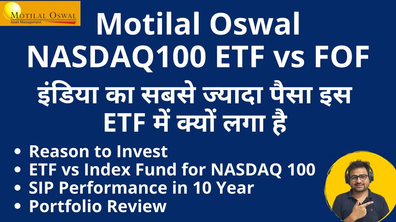 Motilal Oswal NASDAQ 100 ETF Review | Motilal Oswal NASDAQ 100 Fund Of ...