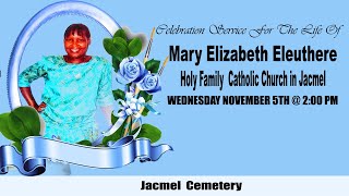 FUNERAL SERVICE OF MARY ELIZABETH ELEUTHERE
