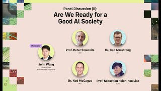 【Gen AI Shapes the Future】Panel Discussion (II)：Are We Ready for a Good Al Society