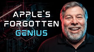 The Forgotten Genius Behind Apple: Steve Wozniak