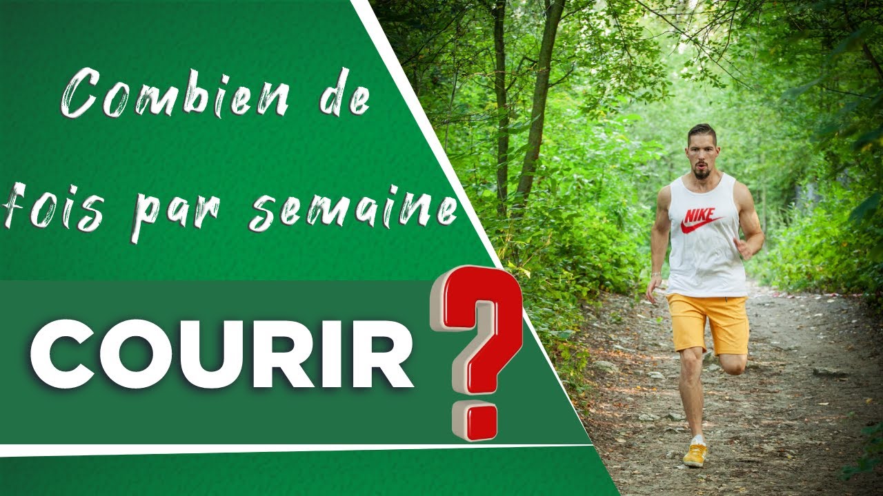 COURIR Combien De Fois Par Semaine Pour Maigrir : TEMPS Idéal ?🕒 - YouTube