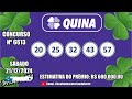 🍀 resultado do sorteio da quina concurso nº 6613 confira os números sorteados hoje 21 12 2024