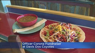 Davis’ 2 Dos Coyotes Locations Donating All Sales On Tuesday To Officer Corona’s Memorial Fund