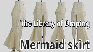 【Mermaid skirt】The Library of Draping, Kondo's draping archive、マーメードスカート