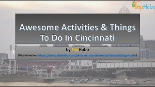 Awesome Activities & Things To Do In Cincinnati