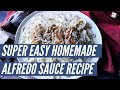 Homemade Creamy Alfredo Sauce | Easy Alfredo Sauce Recipe | Just A Pinch