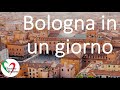 Interesting Italy: Bologna in a day