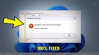 Fix Unable to Save Permission Changes - Access Is denied in Windows 11/10/8/7 | How To Solve Error