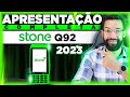 SAIBA TUDO SOBRE A MAQUINA DE CARTÃO STONE Q92 APROVEITE (VÍDEO DETALHADO) 2023 #stone