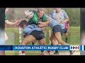 meet the houston athletic rugby club houston happens