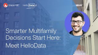 Smarter Multifamily Decisions Start Here: Meet HelloData