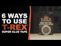 Ways to Use T-Rex® Super Glue Tape