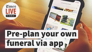Plan your own funeral with SA’s 'world-first' funeral app | Here's how it works