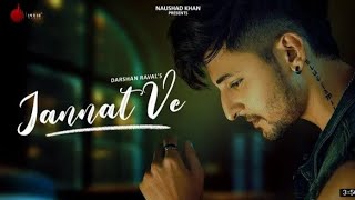 Jannat ve official video | Darshan Raval | Nirmaan | Lijo George | T- music