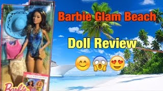 Barbie Glam Vacation Doll Review