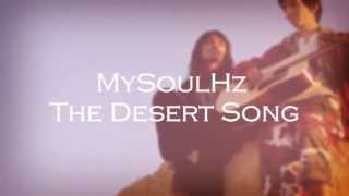 MySoulHertz - The Desert Song (Live Wadi Rum) Joey \u0026 Kenji