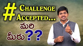 # Challenge Accepted. Are you Ready to take this..| Sudheer Sandra| IMPACT | 2019