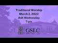 Ash Wednesday Traditional Worship | March 2, 2022 at 7 pm