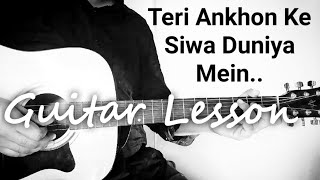 Teri Ankhon Ke Siwa Duniya Mein Rakha Kya hai Easy Guitar Chords Lesson For Beginners