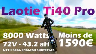 Laotie Ti40 - An 8000W, 72v, 43.2aH, electric scooter for less than  $1699!!