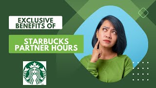 A Detaild Guide to Starbucks Partner hours