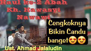 TERBARU|| Ust. Ahmad Jalaludin || Haul Almagfurllah Kh. Hawasyi Nawawi Ke-2