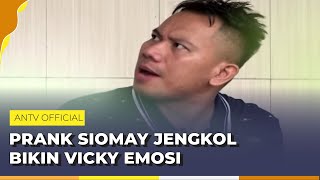 Dikasih Siomay Jengkol, Vicky Emosi banget | Best Cut Hari Yang Aneh ANTV | Eps 04 Part 1