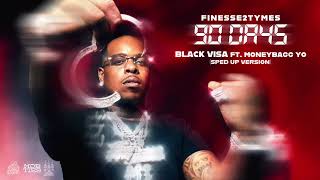 Finesse2Tymes - Black Visa (feat. Moneybagg Yo) (Sped Up) [Official Audio]